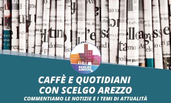 Caffè e giornali, Scelgo Arezzo per le ultime notizie