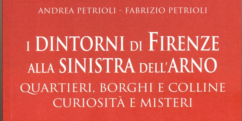 Libri in redazione: Firenze e i suoi dintorni sulla sinistra dell'Arno.