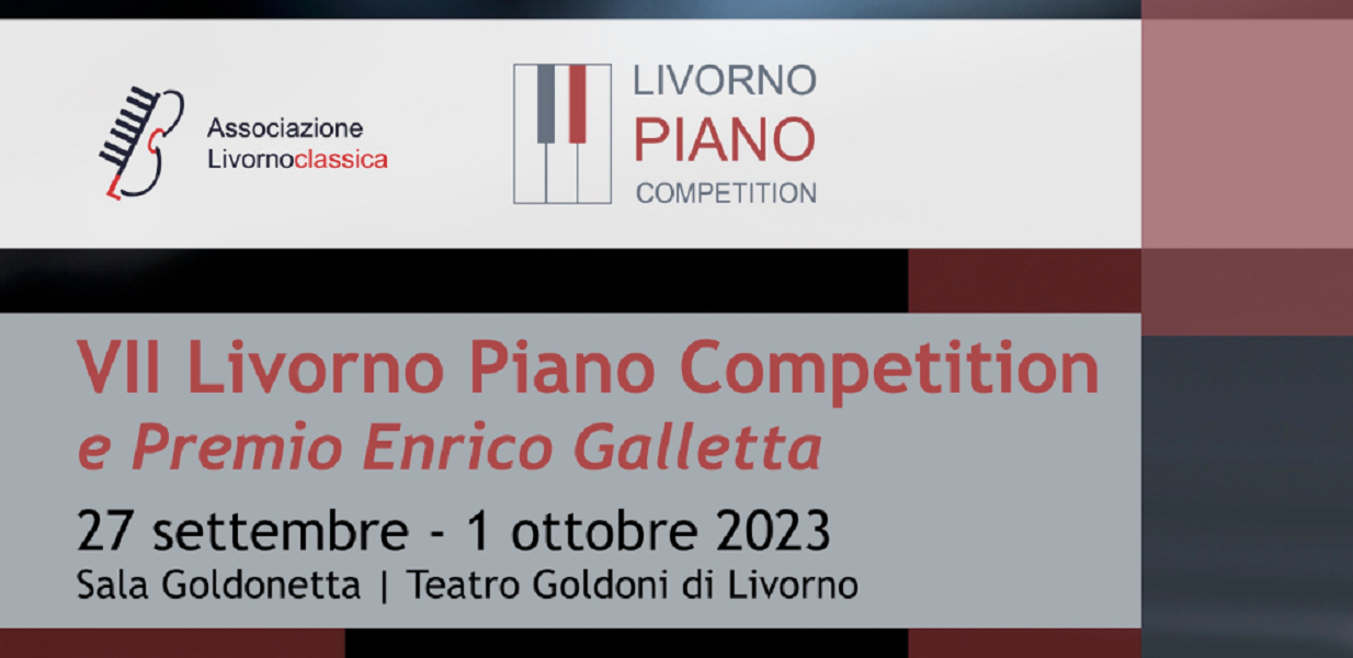 Livorno Piano Competition, settima edizione, il concorso pianistico torna a Livorno.