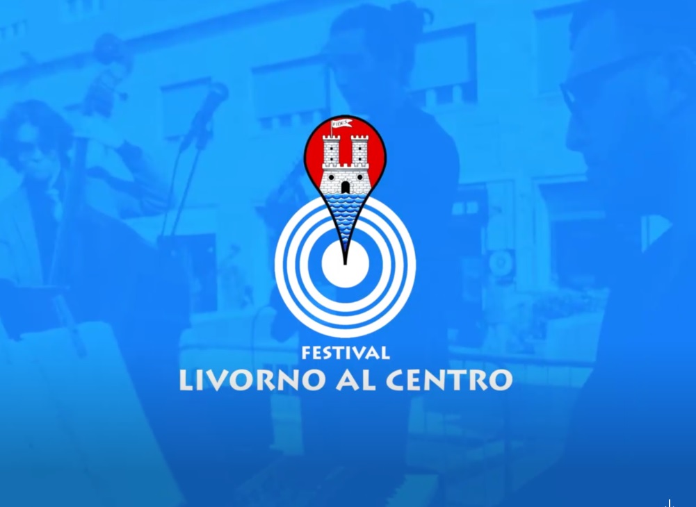 "Livorno al Centro" festival, arte, cultura e spettacolo uniscono la città.