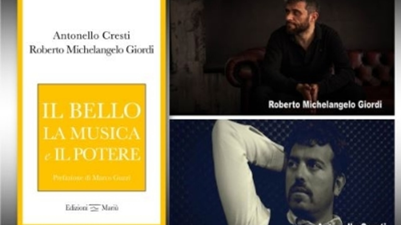 Cresti e Giordi presentano "Il bello, la musica e il potere"