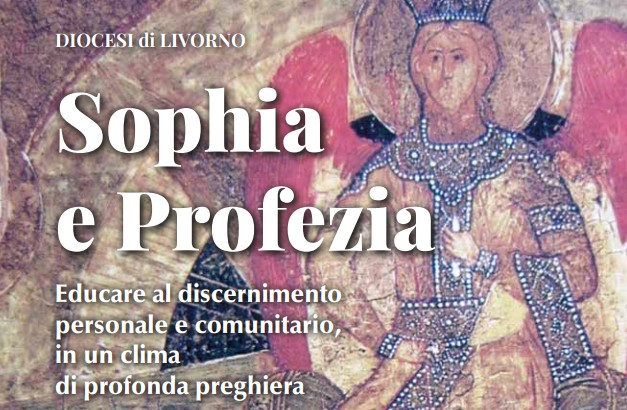 "Sophia e Profezia", la lettera pastorale del vescovo Giusti e i nuovi orientamenti pastorali in Toscana.