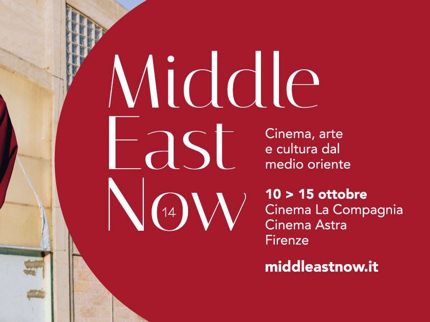 Festival Middle East Now, Firenze, un viaggio cinematografico tra culture del Medio Oriente