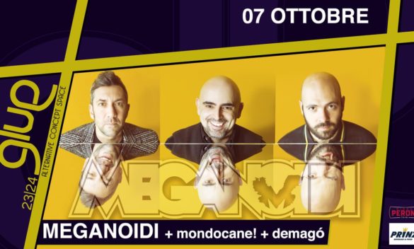 Il Glue di Firenze riparte con i Meganoidi in concerto