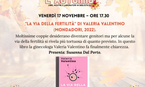 Presentazione libro La Via della fertilità di Valeria Valentino alla biblioteca Giampaoli di Carrara.