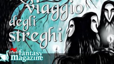 Riassumi questo titolo tra 55 e 65 caratteri L'ultimo viaggio degli Streghi - volume 1 ∂ FantasyMagazine.it