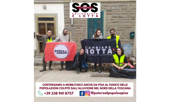 Solidarietà e lotta in Toscana, Potere al Popolo non si ferma! #PISA #Toscana