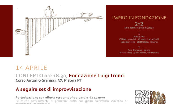 FONDAZIONE LUIGI TRONCI CORSO GRAMSCI 37, PISTOIA-Concerti d'aprile